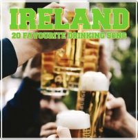 Ireland - 20 Favourite Drinking Songs